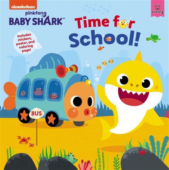Cover for Pinkfong · Baby Shark: Time for School! (Inbunden Bok) (2021)