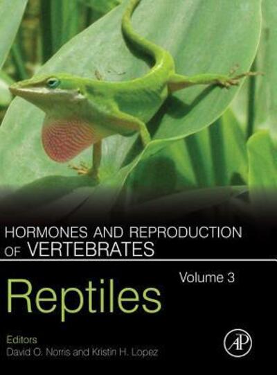 Cover for David O. Norris · Hormones and Reproduction of Vertebrates, Volume 3 (Book) (2016)