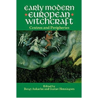 Cover for Ankarloo · Early Modern European Witchcraft: Centres and Peripheries - Clarendon Paperbacks (Paperback Bog) (1993)