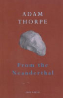 Cover for Adam Thorpe · From The Neanderthal (Taschenbuch) (2010)