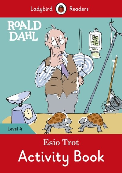 Cover for Roald Dahl · Roald Dahl: Esio Trot Activity Book - Ladybird Readers Level 4 - Ladybird Readers (Paperback Bog) (2020)