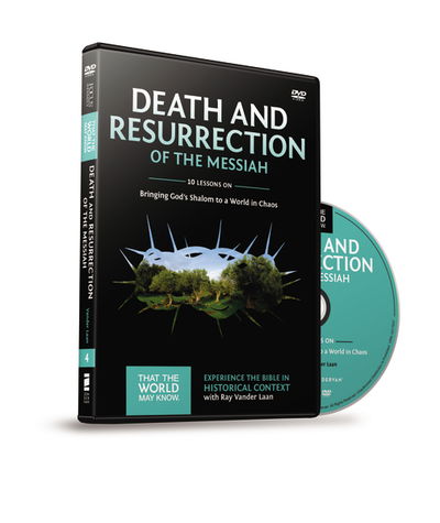 Cover for Ray Vander Laan · Death and Resurrection of the Messiah Video Study: Bringing God's Shalom to a World in Chaos - That the World May Know (DVD) (2015)