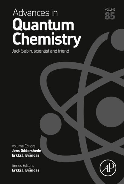 Cover for Jens Oddershede · Jack Sabin, Scientist and Friend - Advances in Quantum Chemistry (Hardcover Book) (2022)