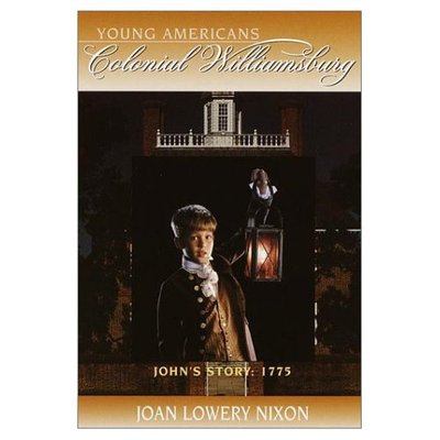 Cover for Joan Lowery Nixon · John's Story: 1775 - Young Americans: Colonial Williamsburg (Hardcover Book)