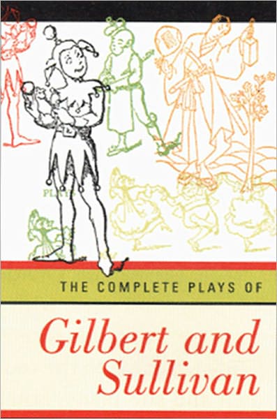 Cover for William Schwenck Gilbert · The Complete Plays of Gilbert and Sullivan (Paperback Book) [New edition] (1997)