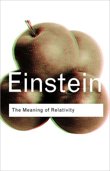 Cover for Albert Einstein · The Meaning of Relativity - Routledge Classics (Paperback Bog) (2003)