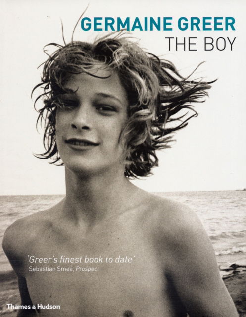 Cover for Germaine Greer · The Boy (Paperback Book) (2007)