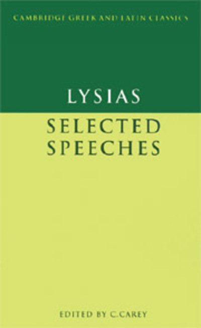 Cover for Lysias · Lysias: Selected Speeches - Cambridge Greek and Latin Classics (Paperback Bog) (1990)