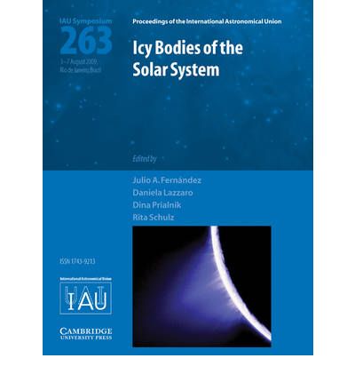 Cover for International Astronomical Union · Icy Bodies of the Solar System (IAU S263) - Proceedings of the International Astronomical Union Symposia and Colloquia (Hardcover Book) (2010)