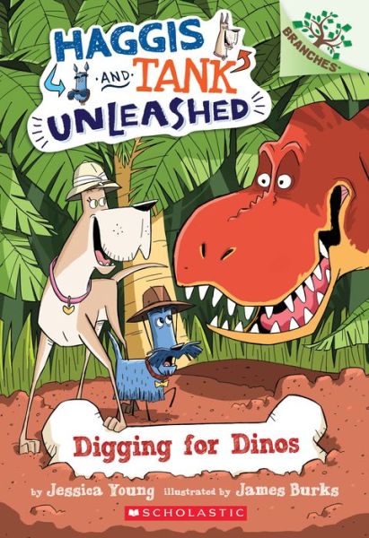 Cover for Jessica Young · Digging for Dinos: A Branches Book (Haggis and Tank Unleashed #2) - Haggis and Tank Unleashed (Paperback Book) (2016)