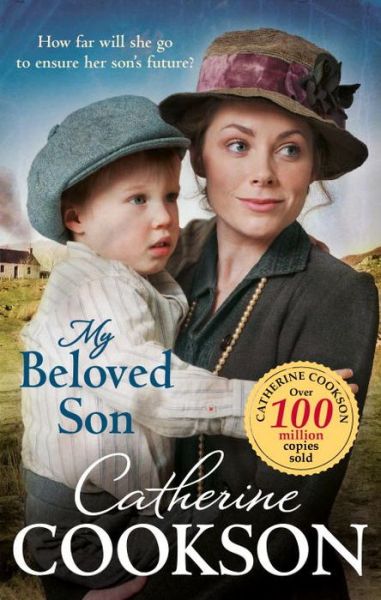 My Beloved Son - Catherine Cookson - Kirjat - Transworld Publishers Ltd - 9780552173889 - torstai 13. heinäkuuta 2017