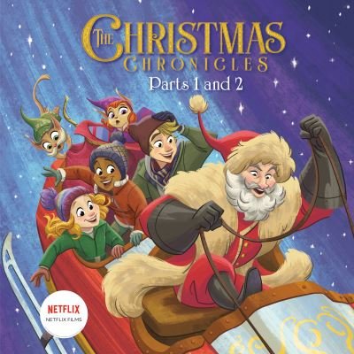 Cover for David Lewman · The Christmas Chronicles: Parts 1 and 2 (Netflix) (Gebundenes Buch) (2021)