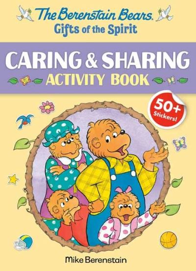 Cover for Mike Berenstain · The Berenstain Bears Gifts of the Spirit Caring &amp; Sharing Activity Book (Berenstain Bears) - Berenstain Bears Gifts of the Spirit (Taschenbuch) (2022)