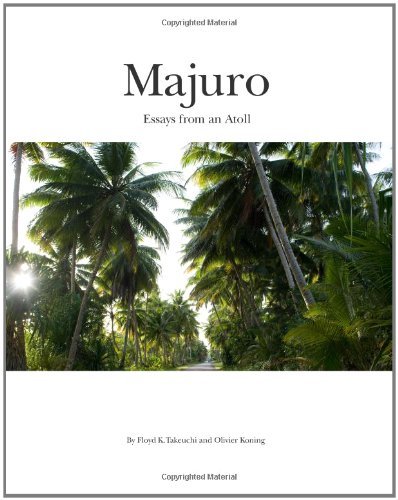 Cover for Floyd K Takeuchi · Majuro: Essays from an Atoll (Paperback Book) (2010)