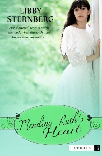 Cover for Libby Sternberg · Mending Ruth's Heart (Paperback Book) (2012)