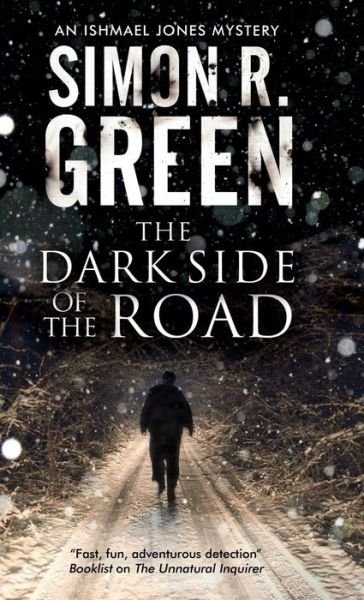 Cover for Simon R. Green · The Dark Side of the Road - An Ishmael Jones Mystery (Hardcover Book) [Main edition] (2015)