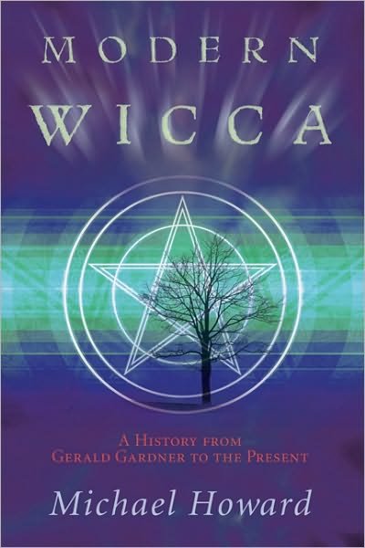 Cover for Michael Howard · Modern Wicca: a History from Gardner to the Present (Paperback Book) (2010)