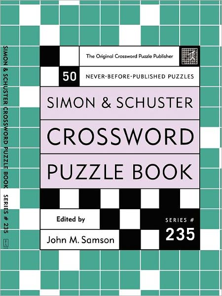 Cover for John M Samson · Simon and Schuster Crossword Puzzle Book #235: The Original Crossword Puzzle Publisher (Taschenbuch) (2003)