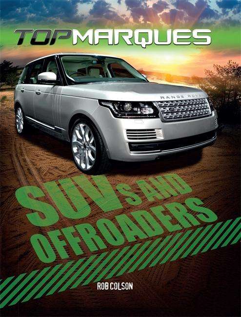 Cover for Rob Colson · Top Marques: SUVs and Off-Roaders - Top Marques (Inbunden Bok) (2015)