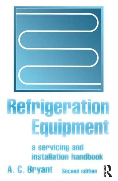 Cover for A C Bryant · Refrigeration Equipment (Pocketbok) (1997)