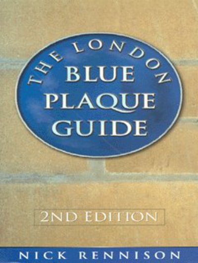 Cover for Nick Rennison · The London Blue Plaque Guide (Paperback Book) [2 Revised edition] (1980)