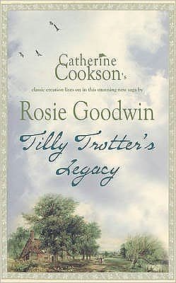 Cover for Rosie Goodwin · Tilly Trotter's Legacy (Taschenbuch) (2007)