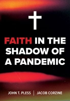 Cover for John Pless · Faith in the Shadow of a Pandemic (Paperback Book) (2021)
