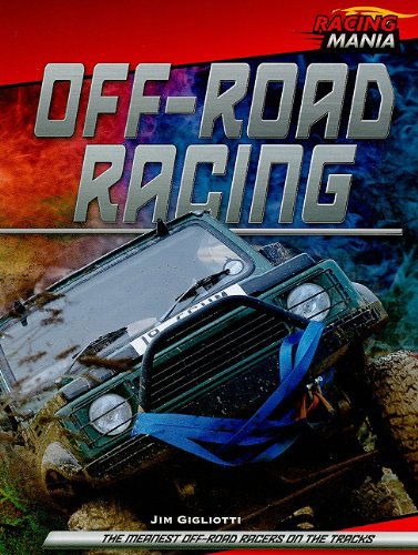 Cover for Jim Gigliotti · Off-road Racing (Racing Mania) (Hardcover Book) (2010)