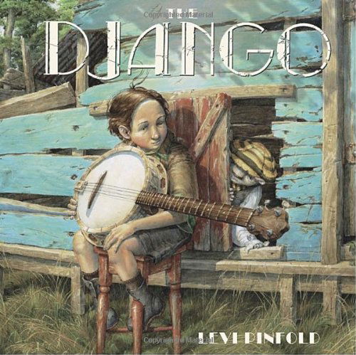 Cover for Levi Pinfold · The Django (Hardcover Book) (2010)