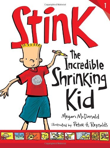 Cover for Megan Mcdonald · Stink (Book #1): the Incredible Shrinking Kid (Hardcover bog) [Reprint edition] (2013)