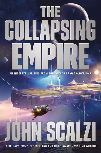 Cover for John Scalzi · Collapsing Empire (Paperback Book) (2017)