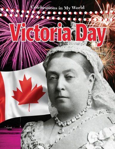 Cover for Lynn Peppas · Victoria Day (Celebrations in My World) (Hardcover Book) (2012)