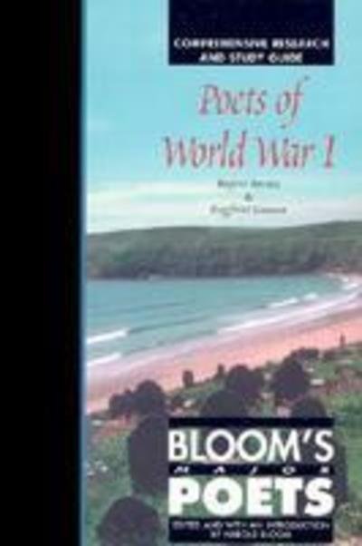 Cover for Harold Bloom · Poets of World War I Part 2 - Bloom's Major Poets (Hardcover Book) (2003)