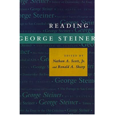 Cover for Scott, Nathan A, Jr · Reading George Steiner (Paperback Book) (1994)