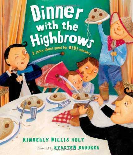 Cover for Kimberly Willis Holt · Dinner with the Highbrows: A Story about Good (or Bad) Manners (Hardcover Book) (2014)