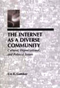 Cover for Urs E. Gattiker · The Internet As A Diverse Community: Cultural, Organizational, and Political Issues - LEA Telecommunications Series (Hardcover Book) (2000)