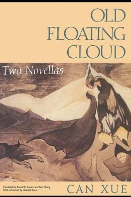 Cover for Xue Can · Old Floating Cloud: Two Novellas (Paperback Book) [Translated edition] (1992)