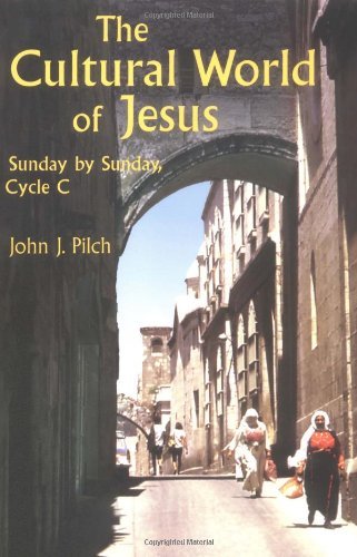 The Cultural World of Jesus: Sunday by Sunday, Cycle C - John J. Pilch - Bücher - Liturgical Press - 9780814622889 - 1. August 1997