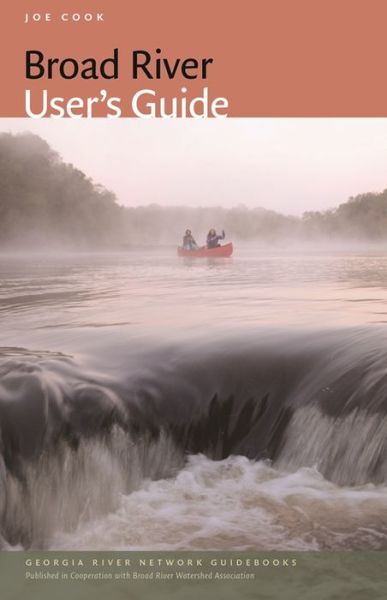Cover for Joe Cook · Broad River User's Guide - Wormsloe Foundation Nature Books (Paperback Book) (2016)