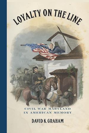 Cover for David K. Graham · Loyalty on the Line (Book) (2023)