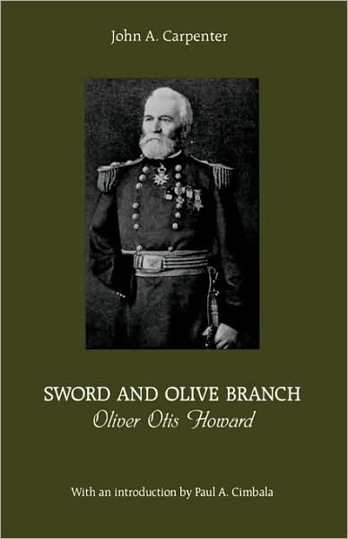 Cover for John Carpenter · Sword and Olive Branch: Oliver Otis Howard - The North's Civil War (Pocketbok) (1999)