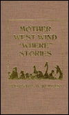 Cover for Thornton W. Burgess · Mother West Wind &quot;Where&quot; Stories (Hardcover Book) (1997)