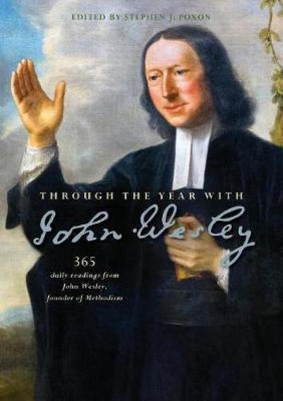 Cover for Stephen Poxon · Through the Year with John Wesley: 365 daily readings from John Wesley (Taschenbuch) [New edition] (2017)