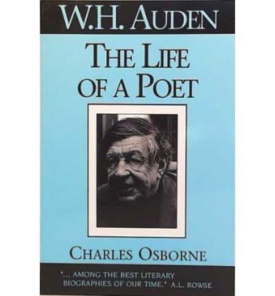 Cover for Charles Osborne · W.H.Auden: The Life of a Poet (Paperback Book) [New edition] (1995)