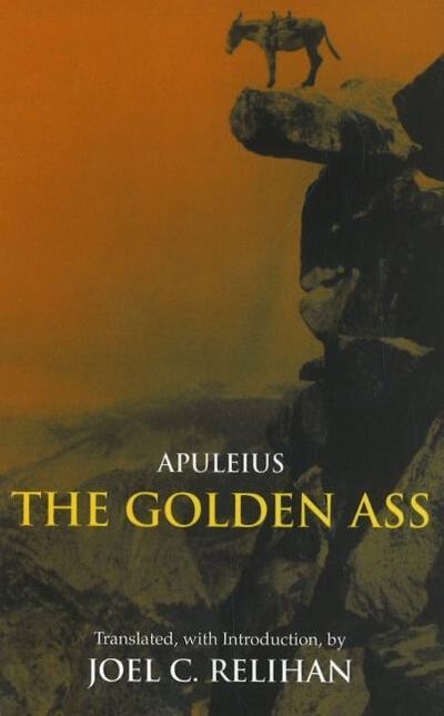 Cover for Apuleius · The Golden Ass: Or, A Book of Changes (Hardcover Book) (2007)