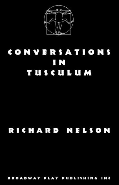 Cover for Richard Nelson · Conversations in Tusculum (Paperback Book) (2018)