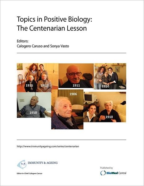 Cover for Calogero Caruso · Topics in Positive Biology: the Centenarian Lesson (Taschenbuch) (2012)