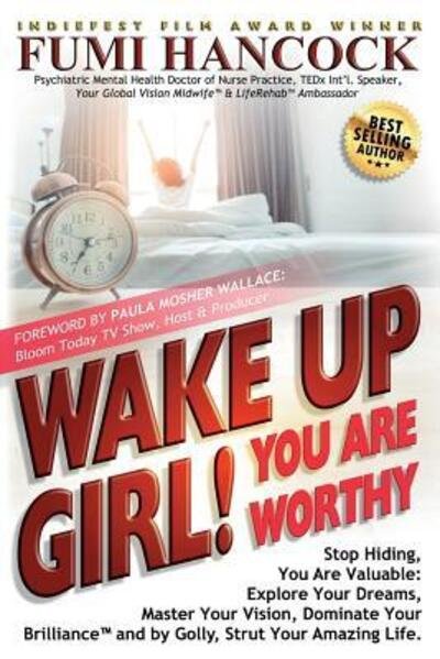 Cover for Fumi Hancock · Wake Up Girl, YOU ARE WORTHY (Paperback Bog) (2018)