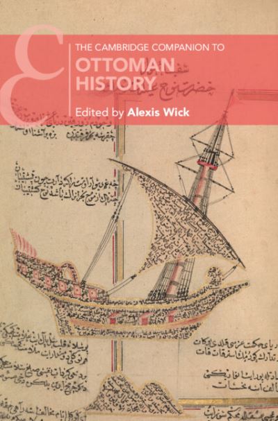 The Cambridge Companion to Ottoman History - Cambridge Companions to History (Pocketbok) (2024)