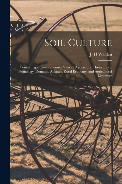 Cover for J H Walden · Soil Culture (Paperback Book) (2021)